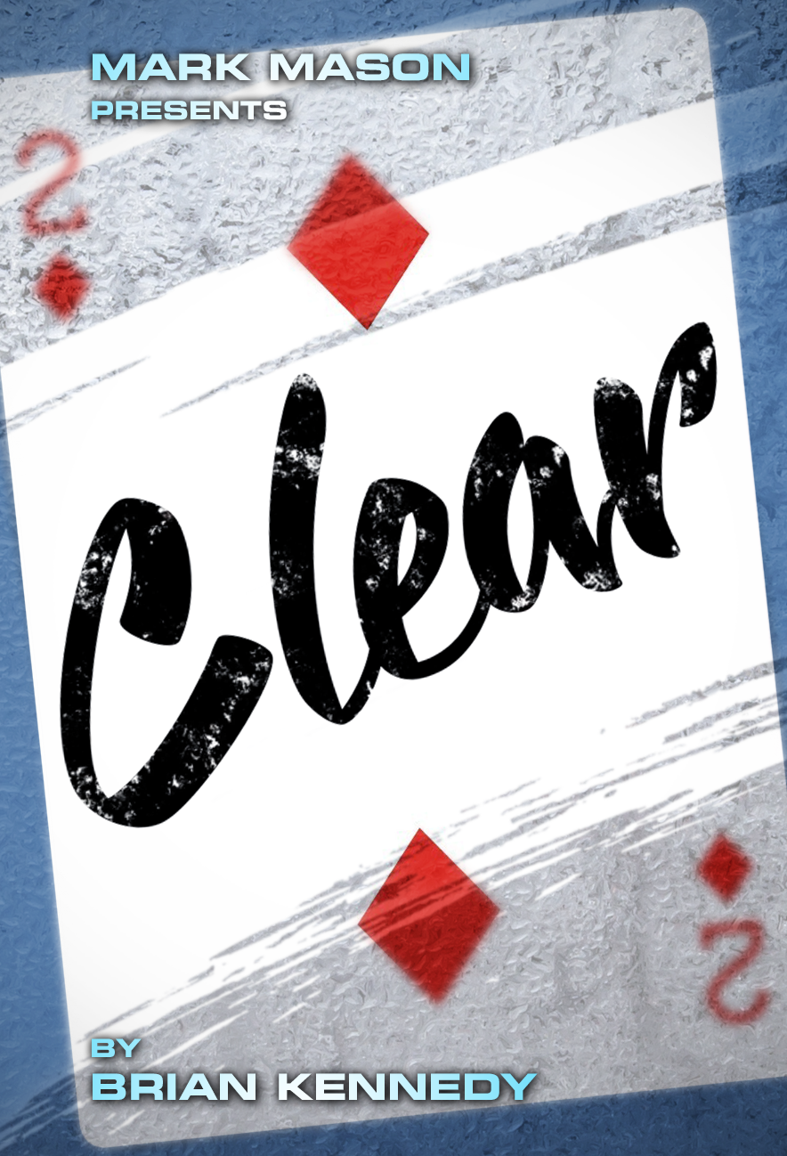 CLEAR BY BRIAN KENNEDY - Mark Mason JB Magic US