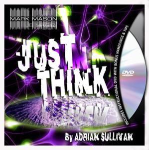 JUST THINK BY ADRIAN SULLIVAN